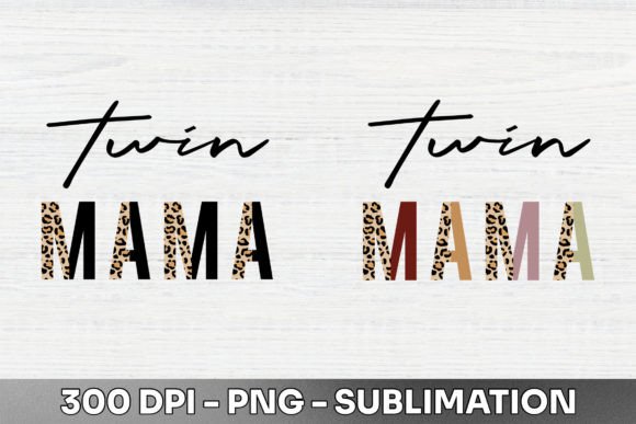 Download Twin Mama Half Leopard Sublimation PNG - Premium Bundle